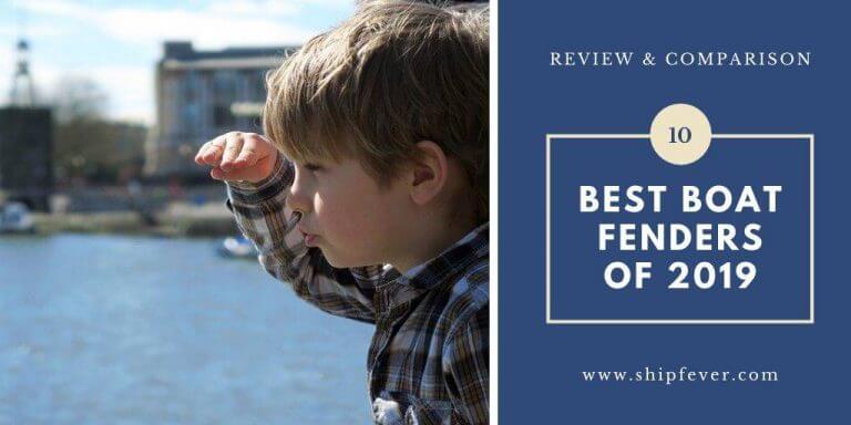 Best Boat Fenders of 2019 | Review & Comparison