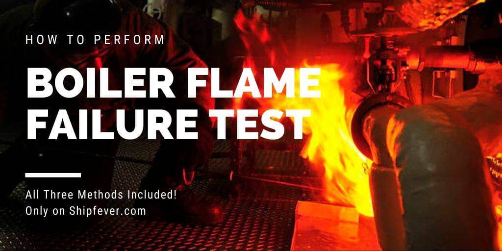 How To Perform Boiler Flame Failure Test