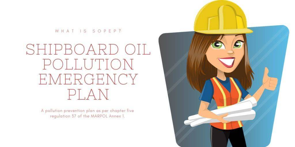 What Is Shipboard Oil Pollution Emergency Plan (SOPEP)
